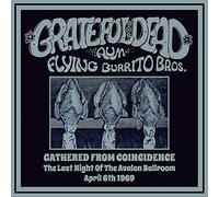 Grateful Dead - Gathered From Coincidence: the Last Night of the Avalon Ballroom, April 6th, 1969