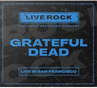 Grateful Dead - Live In San Francisco