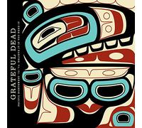 Grateful Dead - Pacific Northwest ´73 - ´74: Believe It If You Need It