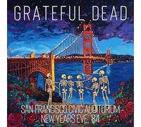Grateful Dead - San Francisco Civic Auditorium New Years Eve 84