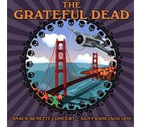 Grateful Dead - Snack Benefit Concert San Francisco 1975