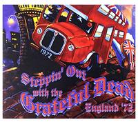 Grateful Dead - Steppin' out with the Grateful Dead England '72 (Live)
