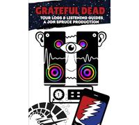 Grateful Dead Tour Logs & Listening Guides: Number One: Spring '71, Fall '73, 1975