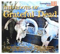 Grateful Dead.=v - The Roots Of The Grateful Dead