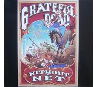 Grateful Dead - Without a net (1990)