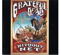 Grateful Dead - Without a Net: Live