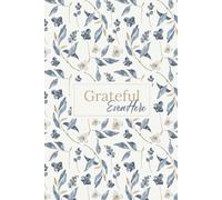 Grateful, Even Here: A One-Year Gratitude Journal for Single Moms Walking with God