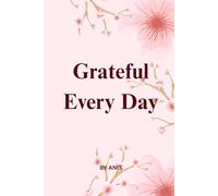 Grateful Every Day