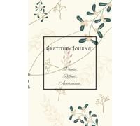 Grateful Every Day: A Minimalist Journal for Daily Reflection