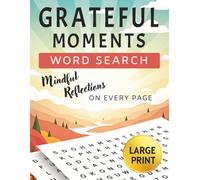 Grateful Moments Word Search Books for Adults Large Print Puzzle: Big Word Find Puzzles for Adults & Seniors to Keep Mind Active, Activity Games for Elderly Men Women Stress Relief