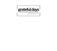 Grateful & Organized: Your All-in-One Daily Planner for a Balanced, Abundant Life