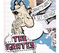 Grates - Gravity Won't Get You High