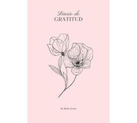 Gratitud: 90 días de gratitud y ejercicios de autoconocimiento.