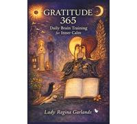 Gratitude 365: Daily Brain Training for Inner Calm