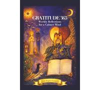 Gratitude 365 - Weekly Reflections for a Calmer Mind.
