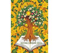 Gratitude & Abundance Journal: A Blank Notebook for Manifesting Abundance, Gratitude & Your Dream Life