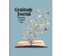 Gratitude Activity Journal: Cultivating a Grateful Heart