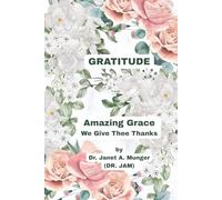GRATITUDE: Amazing Grace
