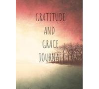 Gratitude and grace journal for daily thoughts