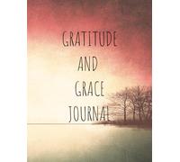Gratitude and grace journal for daily thoughts