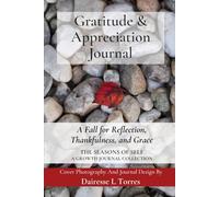 Gratitude & Appreciation Journal: A Fall for Reflection, Thankfulness, and Grace