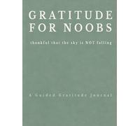Gratitude for Noobs: Thankful that the sky is NOT falling