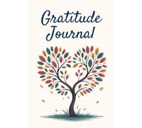 Gratitude Glow Journal: A Daily Mindfulness and Reflection Planner with Guided Prompts, Affirmations & Mood Tracker