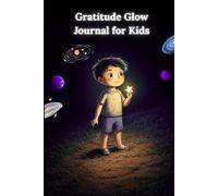 Gratitude Glow Journal for Kids