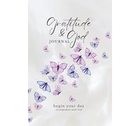 Gratitude & God Journal: start your day in alignment with God