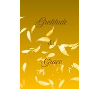 Gratitude & Grace
