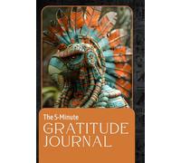 Gratitude in 5 Minutes: A Daily Reflection Journal for Calm, Clarity & Growth: Mindful Prompts, Positive Affirmations & Mood Tracking - Just 5 Minutes a Day