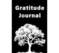 Gratitude in Bloom: A Guided Daily Journal to Cultivate Joy, Mindfulness & Self-Care (100-Day Reflection Prompts)