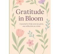 Gratitude in Bloom- Writing Journal: 90 GSM, Ruled, Paperback.