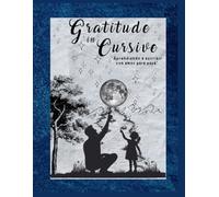 "Gratitude in Cursive".: "Aprendiendo a escribir con amor para papá"