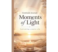 Gratitude Journal: 100 Days of Reflection & Joy: daily reflections, weekly insights and Monthly Gratitude Tracker for Mindful Living