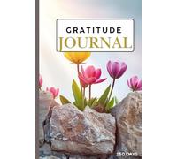 Gratitude Journal: 150 Days of Daily Reflections to Build Mindfulness, Joy, and Peace