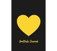 Gratitude Journal - 200 Numbered Pages for Daily Reflection and Thankfulness: Minimalist Heart Design Notebook for Gratitude, Mindfulness and Positive Thinking