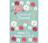 Gratitude Journal: 365 days of Thankfulness, Reflection and Intentional Living | Daily Gratitude Journaling for Self-care Affirmations, Positivity and Mindfulness.