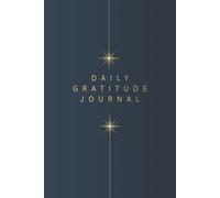 Gratitude Journal: 90-Day Self-Care, Mindfulness & Affirmations for Positivity: Create a powerful daily gratitude habit in 5 minutes with prompts for reflection and self-care