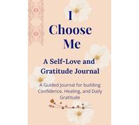 Gratitude Journal: A 90-Day Guided Journal for Self-Love, Mindfulness, and Happiness: Daily Prompts and Affirmations to Build Positivity and Inner Peace