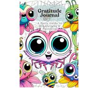 Gratitude Journal: A Daily Guide to Mindfulness & Positivity