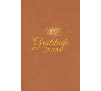 Gratitude Journal: A Daily Journey to Happiness. Cultivate the habit of gratitude, transform your life and find joy in every day.