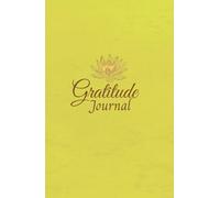 Gratitude Journal: A Daily Journey to Happiness. Cultivate the habit of gratitude, transform your life and find joy in every day.