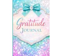 Gratitude Journal | A Daily Thankfulness and Reflection Journal for Positivity and Mindfulness (6" x 9", 250 Pages): Focus on the good. Reflect with intention. Grow with gratitude.