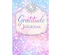 Gratitude Journal | A Daily Thankfulness and Reflection Journal for Positivity and Mindfulness (6" x 9", 250 Pages): Focus on the good. Reflect with intention. Grow with gratitude.