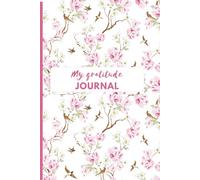 Gratitude Journal: A Guided Self-Care and Reflection Notebook