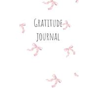 Gratitude Journal - A Mindfulness and Self-Care Diary: Quick 5-Minute Daily Practice Featuring Unique Prompts and Affirmations to Boost Positivity and Foster Self-Love