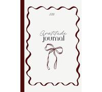 Gratitude Journal: A Simple Daily Practice for Reflection and Mindfulness