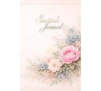 gratitude journal: A Simple Guide to Finding Joy in Everyday Moments.Daily Prompts to Reflect, Appreciate, and Grow