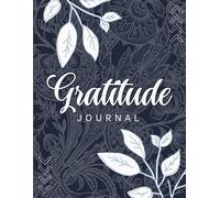Gratitude Journal: Create Magic In Your Life